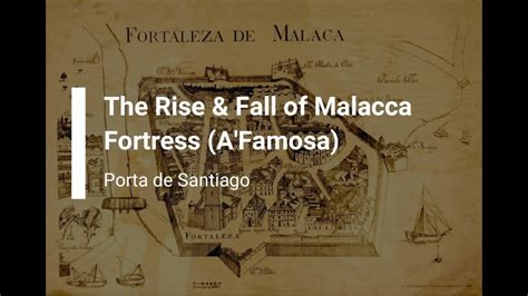 El Derrumbe de la Fortaleza de Malacca: Una Saga de Poderío Marítimo y Rivalidad Regional en el Siglo XV